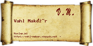 Vahl Makár névjegykártya